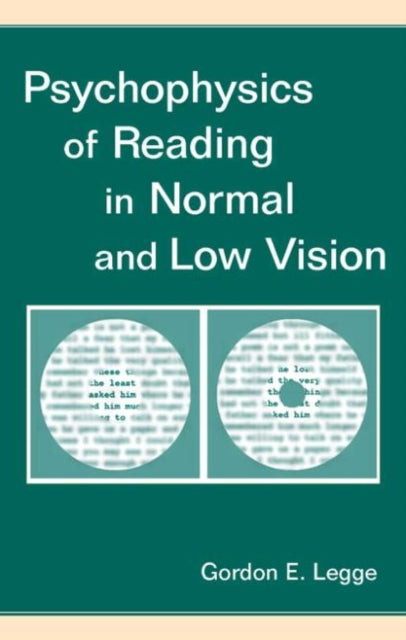 Psychophysics of Reading in Normal and Low Vision