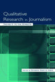 Book cover of: Qualitative Research in Journalism. By: Sharon Hartin Iorio