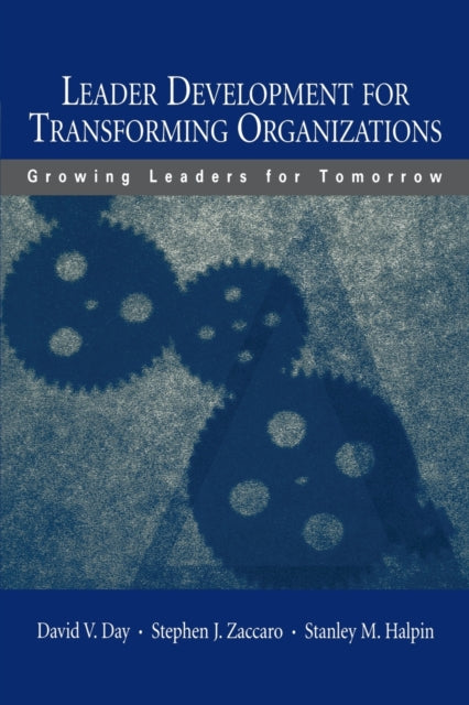 Book cover of: Leader Development for Transforming Organizations