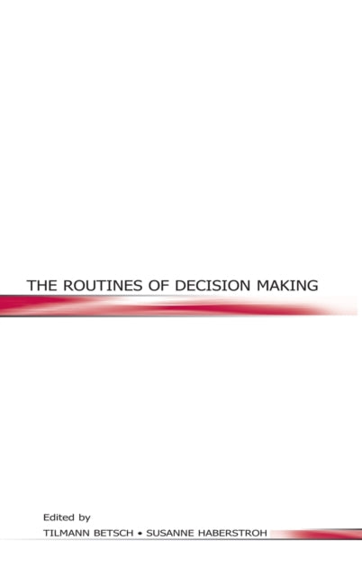 Book cover of: Routines of Decision Making
