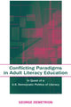 Book cover of: Conflicting Paradigms in Adult Literacy Education. By: George Demetrion