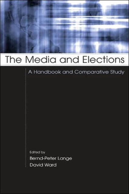 Book cover of: Media and Elections
