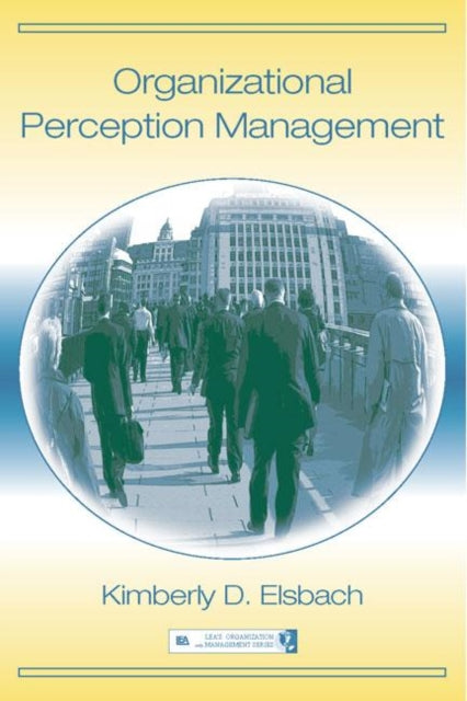 Book cover of: Organizational Perception Management