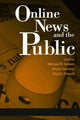 Book cover of: Online News and the Public