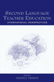 Book cover of: Second Language Teacher Education. By: Diane J. Tedick