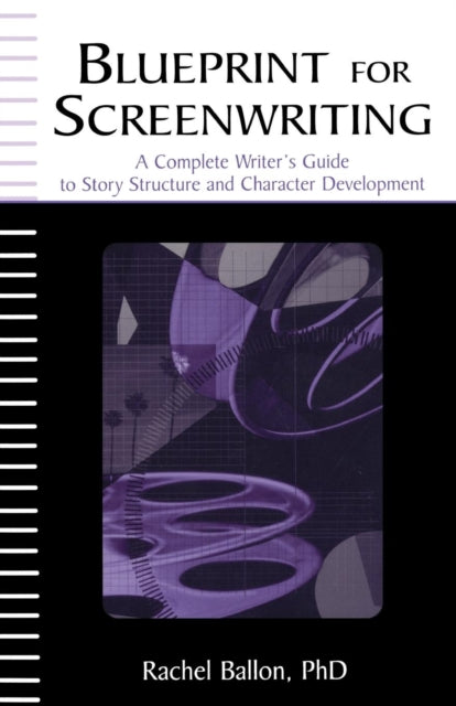 Book cover of: Blueprint for Screenwriting. By: Rachel Ballon