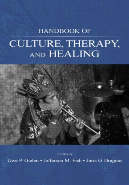 Book cover of: Handbook of Culture, Therapy, and Healing
