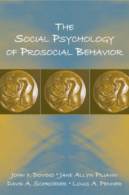 Book cover of: Social Psychology of Prosocial Behavior