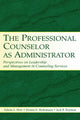 Book cover of: Professional Counselor as Administrator. By: Edwin L. Herr