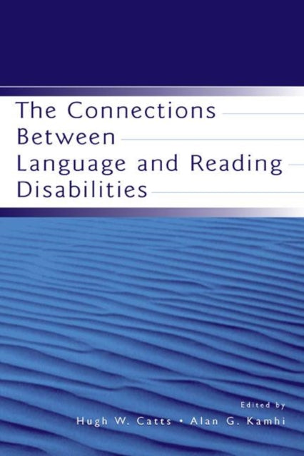 Book cover of: Connections Between Language and Reading Disabilities