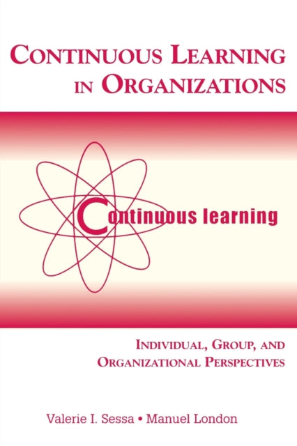 Book cover of: Continuous Learning in Organizations. By: Valerie I. Sessa