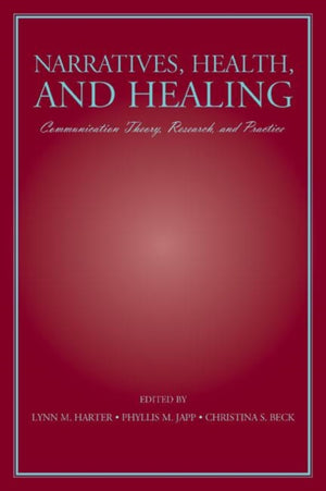 Narratives, Health, and Healing