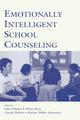 Book cover of: Emotionally Intelligent School Counseling