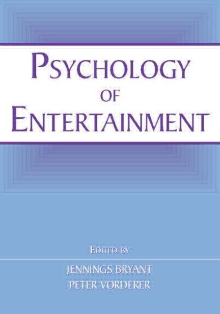 Book cover of: Psychology of Entertainment