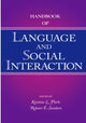 Book cover of: Handbook of Language and Social Interaction