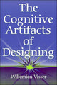 Book cover of: Cognitive Artifacts of Designing. By: Willemien Visser