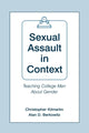 Book cover of: Sexual Assault in Context. By: Christopher Kilmartin