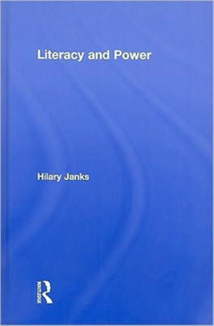 Book cover of: Literacy and Power. By: Hilary Janks