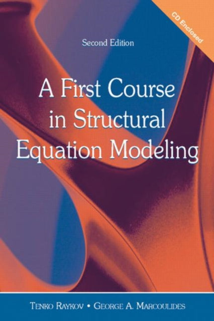 Book cover of: First Course in Structural Equation Modeling. By: Tenko Raykov