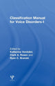 Book cover of: Classification Manual for Voice Disorders-I. By: Authored by Special In