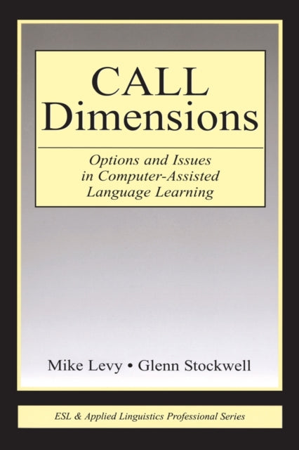 Book cover of: CALL Dimensions. By: Mike Levy