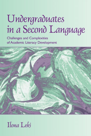 Undergraduates in a Second Language