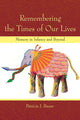 Book cover of: Remembering the Times of Our Lives