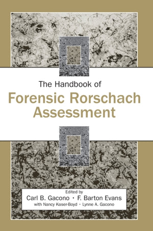 The Handbook of Forensic Rorschach Assessment