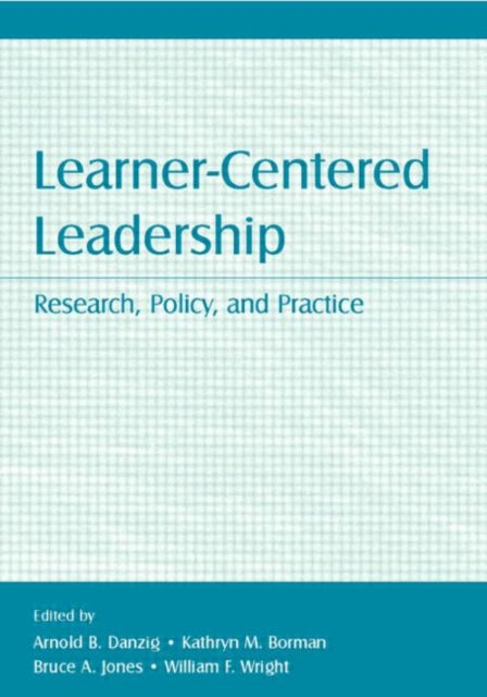 Book cover of: Learner-Centered Leadership
