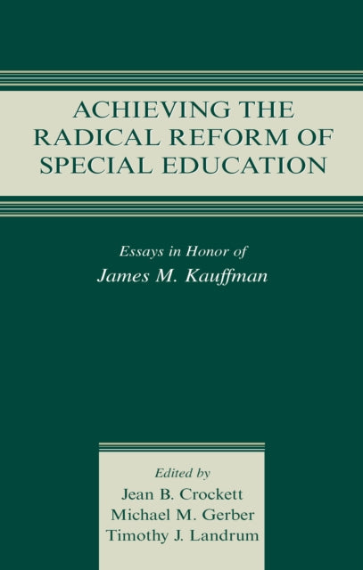 Book cover of: Achieving the Radical Reform of Special Education