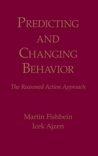 Book cover of: Predicting and Changing Behavior. By: Martin Fishbein