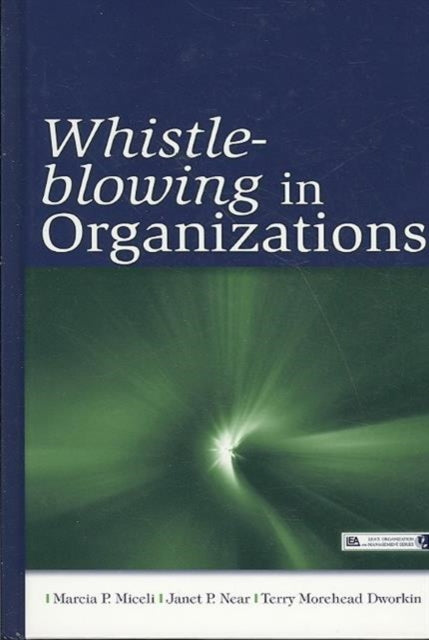 Book cover of: Whistle-Blowing in Organizations. By: Marcia P. Miceli