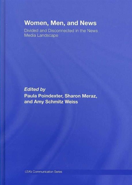 Book cover of: Women, Men and News. By: Paula Poindexter