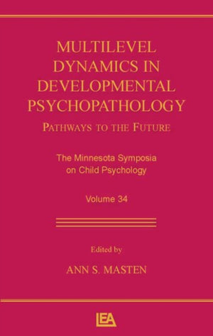 Multilevel Dynamics in Developmental Psychopathology