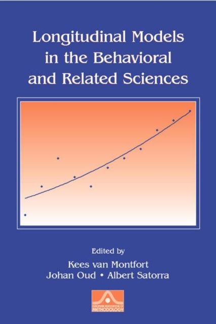Book cover of: Longitudinal Models in the Behavioral and Related Sciences