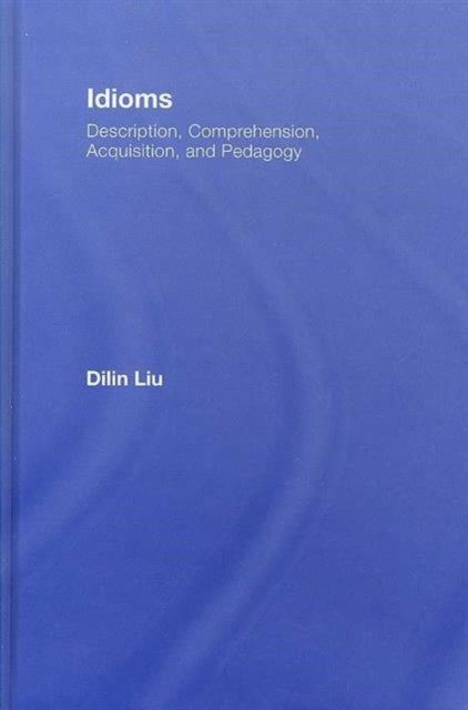 Book cover of: Idioms. By: Dilin Liu