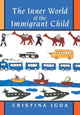 Book cover of: Inner World of the Immigrant Child