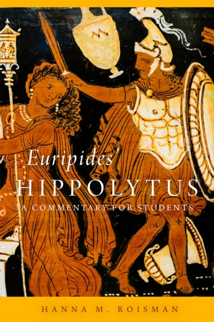 Book cover of: Euripides' Hippolytus Volume 64