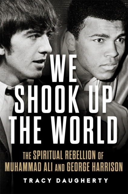 Book cover of: We Shook Up the World. By: Tracy Daugherty