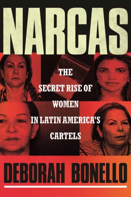 Book cover of: Narcas. By: Deborah Bonello