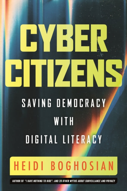 Book cover of: Cyber Citizens. By: Heidi Boghosian