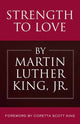 Book cover of: Strength to Love. By: Martin Luther King Jr.