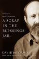 Book cover of: Scrap in the Blessings Jar. By: David Bottoms