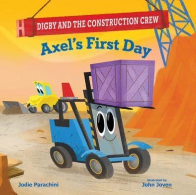 Book cover of: Axel's First Day. By: Jodie Parachini