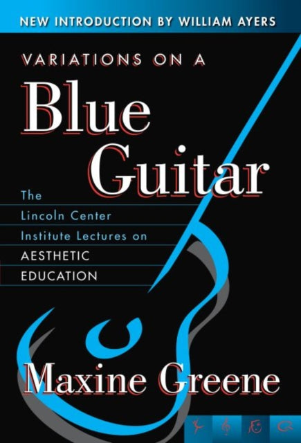 Book cover of: Variations on a Blue Guitar. By: Maxine Greene