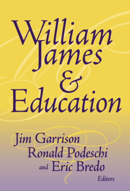 Book cover of: William James and Education