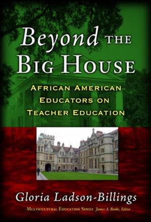 Beyond the Big House