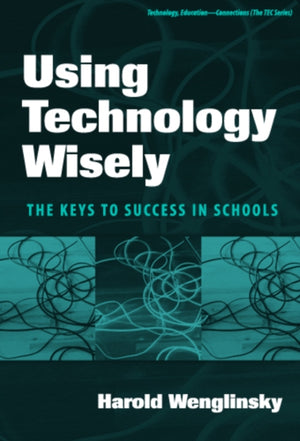 Using Technology Wisely