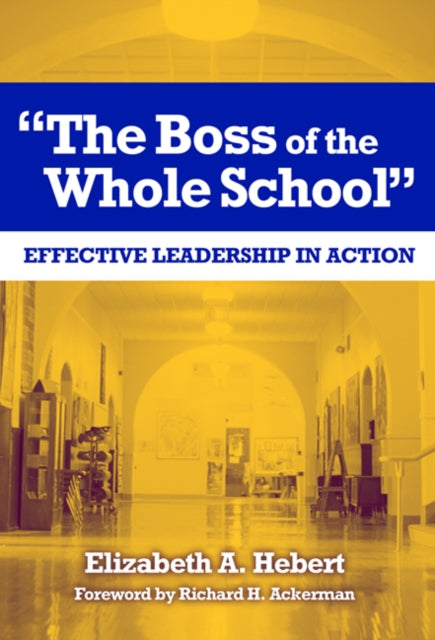 Book cover of: Boss of the Whole School. By: Elizabeth A. Hebert