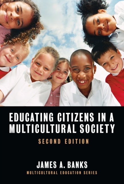 Book cover of: Educating Citizens in a Multicultural Society. By: James A. Banks